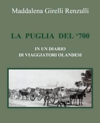 La Puglia del ‘700 raccontata dagli olandesi